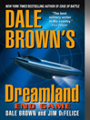 Dale Brown's Dreamland: End Game